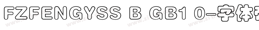 FZFENGYSS B GB1 0字体转换